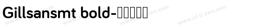 Gillsansmt bold字体转换